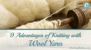 9 Benefits of Knitting with Wool Yarn title