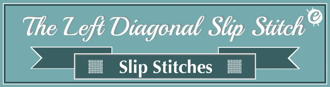 Left Diagonal Slip Stitch Banner