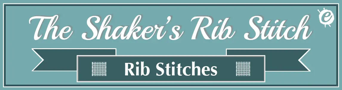 Shaker's Rib Stitch Banner