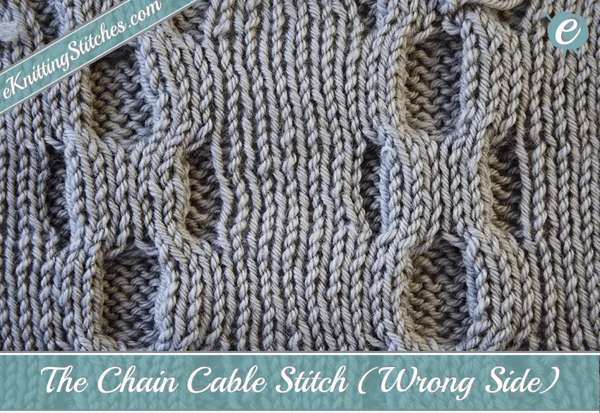 Chain Cable Stitch Example (Wrong Side)