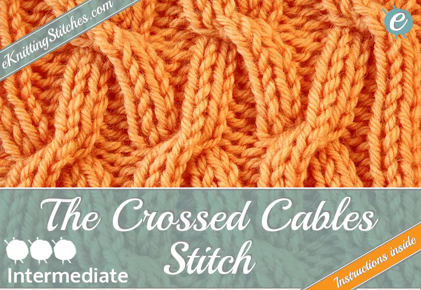 Crossed Cables stitch example & Title Slide for "How to Knit the Crossed Cables Stitch"