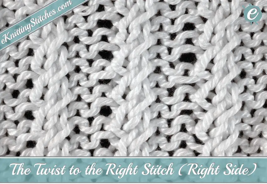 Twist to the Right Stitch Example (Right Side)