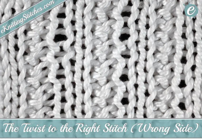 Twist to the Right Stitch Example (Wrong Side)