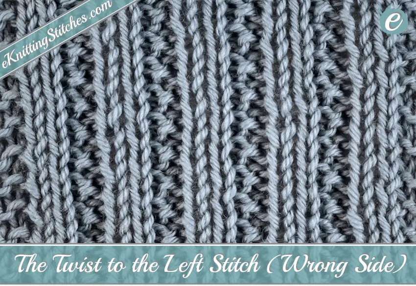 Twist to the Left Stitch Example (Wrong Side)