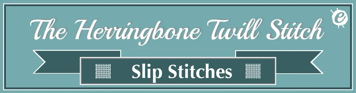The Herringbone Twill Stitch Banner Title